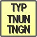 Piktogram - Typ: TNUN,TNGN